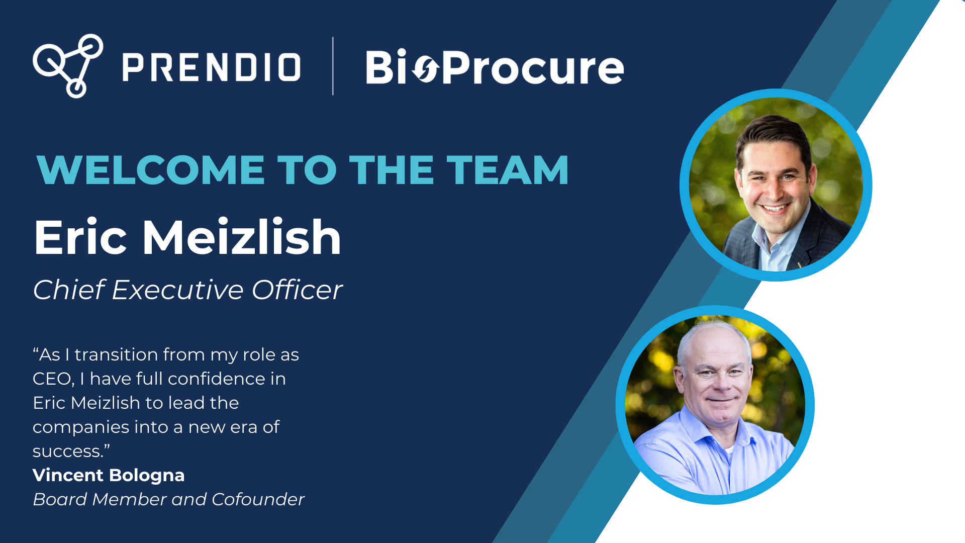 Eric Meizlish is Appointed as BioProcure and Prendio's New CEO
