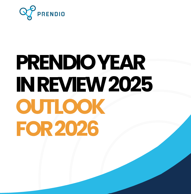 Prendio Year in Review 2025 and Outlook for 2026